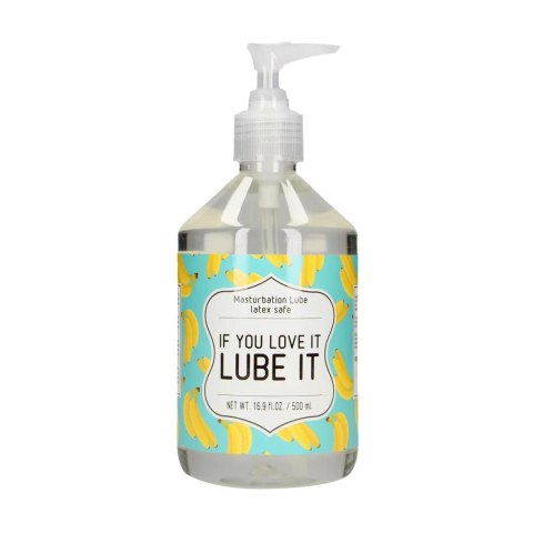 If You Love It. Lube It - Masturbation Lubricant - 500 ml S-Line